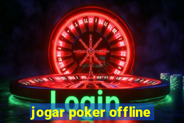 jogar poker offline